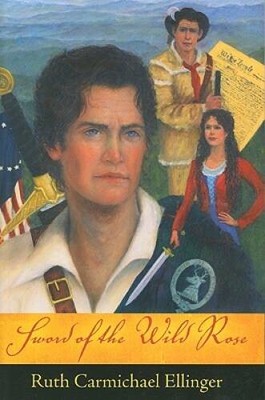 Sword Of The Wild Rose - Paperback By Ruth Carmichael Ellinger - GOOD