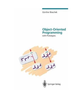 Object-Oriented Programming: With Prototypes, Blaschek, Günther