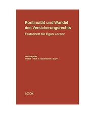 Kontinuität und Wandel des Versicherungsrechts: Festschrift für Prof. Dr. Egon