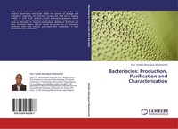 Bacteriocins: Production, Purification And Characterization Sani Sambo Datsugwai