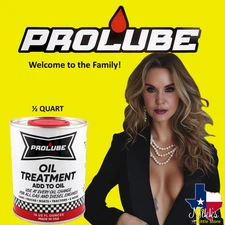 PROLUBE Oil Treatment Gain Fuel Economy & HP / Extends Oil & Engine Life 1/2 Qt.