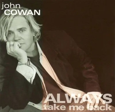 CD John Cowan Always Take Me Back Sugar Hill Records