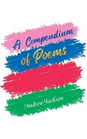 Andrew Jackson | A Compendium Of Poems | Taschenbuch | Englisch (2024)