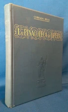 Corrado Ricci, La pinacoteca di Brera. Graphic Arts Bergamo 1907 First Edition