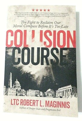 COLLISION COURSE LTC Robert L. Maginnis Paperback  Religious Brand New