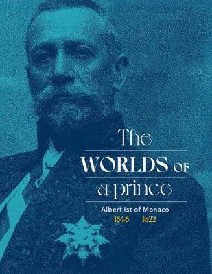 Albert Ist von Monaco: Die Welten eines Fürsten von Lamotte, Stéphane [gebunden]