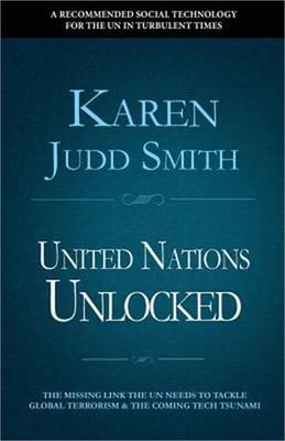 United Nations Unlocked: The Missing Link the UN Needs to Tackle Global Terroris