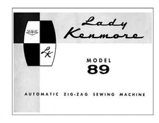 Kenmore Model 89 516.891 Lady Kenmore Sewing Machine Instructions Coil Bound Cop
