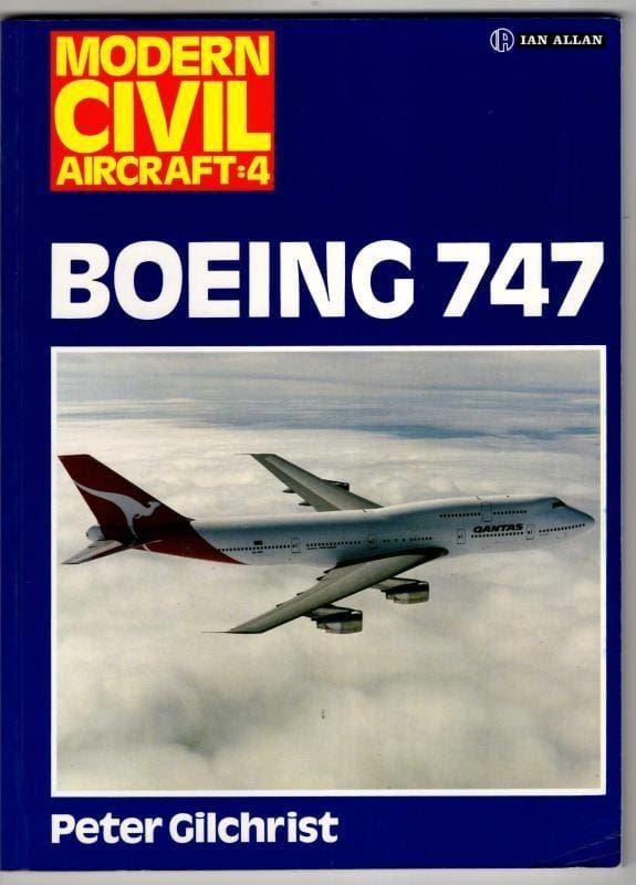 Boeing 747 (Modern Civil Aircraft S.) : Peter Gilchrist