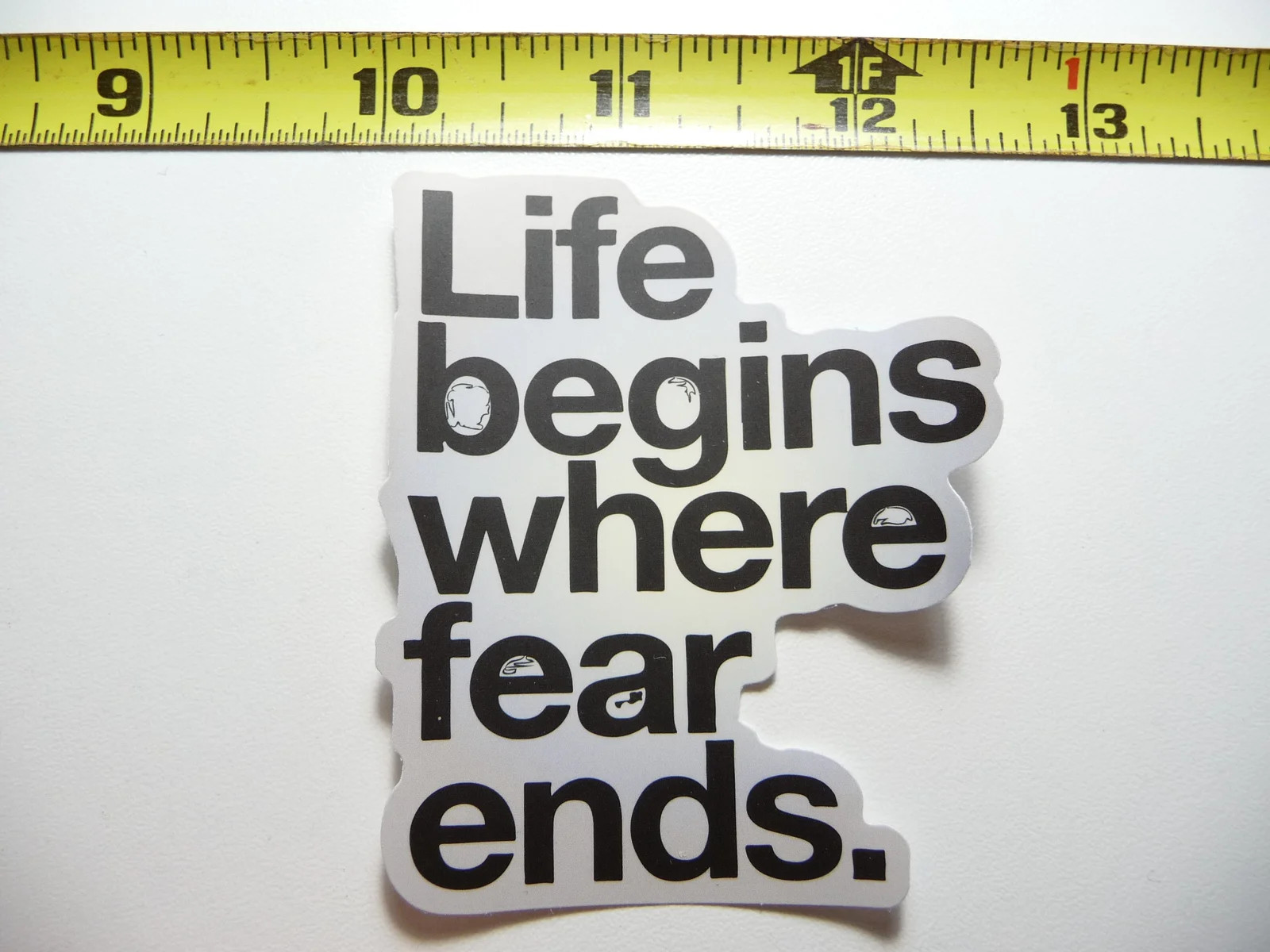 Life Begins Where Fear Ends Small Sticker Decal Motivational Positive Attitude