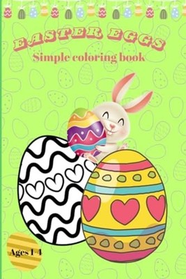 Easter Egg Coloring Book Coloring Book for Kids Ages 1- - paperback NEW ROMINA.