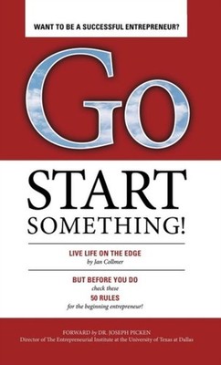 Collmer - Go Start Something  Live Life on the Edge - New hardback or  - X555z