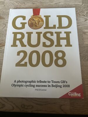 Gold Rush 2008 - Phil O'Connor - Limited Edition - Beijing Olympics Cycling