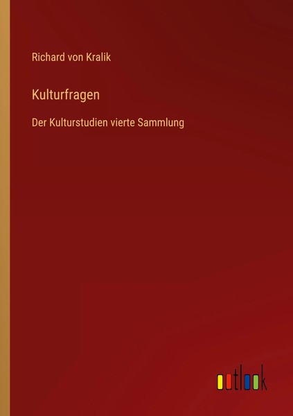 Richard Von Kralik | Kulturfragen | Taschenbuch | Deutsch (2023) | 480 S.-image