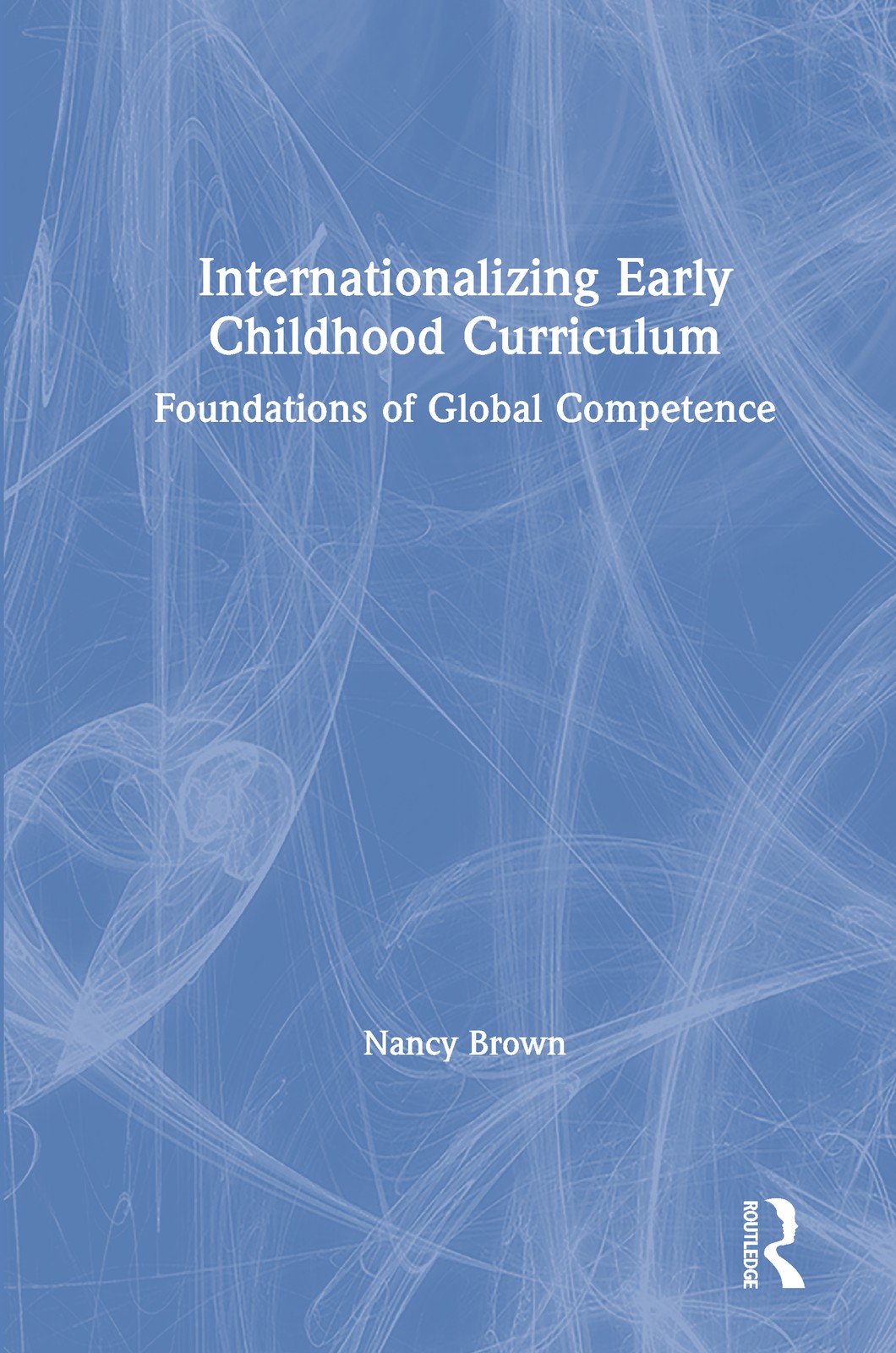 Internationalizing Early Childhood Curriculum
