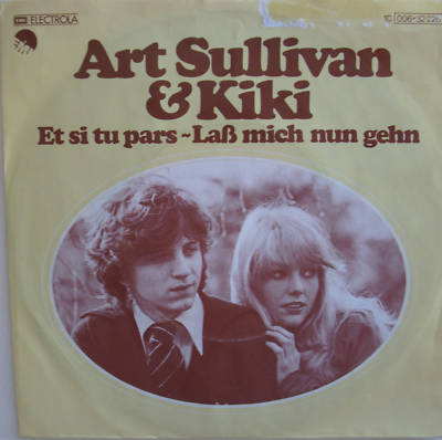 7'' 1977 ! ART SULLIVAN & KIKI : Et Si Tu pars ( MINT- )