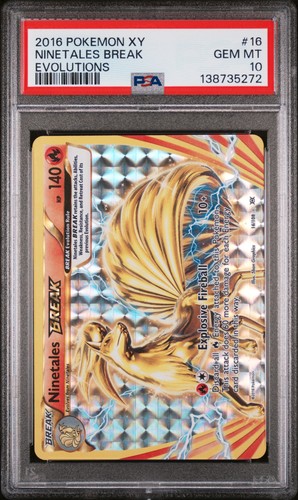 2016 POKEMON XY EVOLUTIONS #16 NINETALES BREAK PSA 10