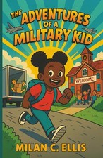 The Adventures of a Military Kid