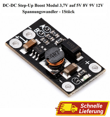 DC-DC Step-Up Boost Modul 3,7V auf 5V 8V 9V 12V Spannungswandler - 1Stück