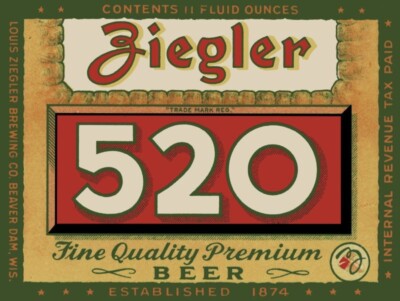 Ziegler 520 Beer of Beaver Dam, WI NEW Sign 18x24'' USA STEEL XL Size 4 lbs