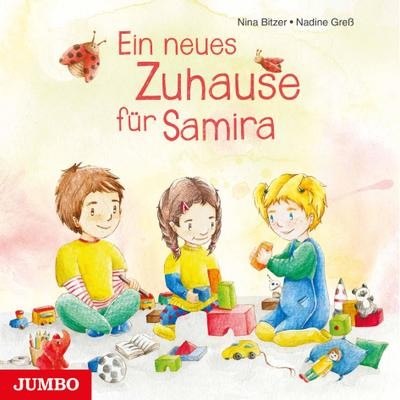 Ein neues Zuhause für Samira: Bilderbuch