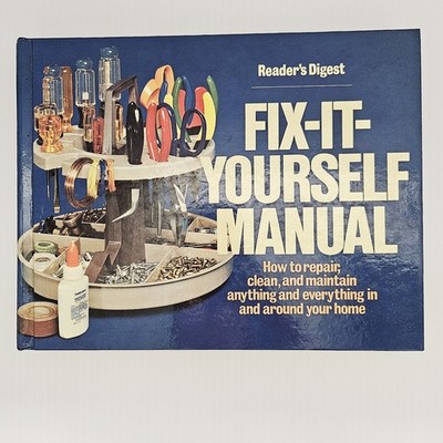 Reader's Digest Fix-It Yourself Manual Repair Clean Maintain DIY Handy Book