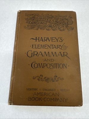 1880, Harvey's Elementary Grammar & Composition, American Book Company