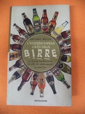 Book Libro BIRRE Antonio Massa 1998 la storia,le tecniche,gli stili,marche (L35)