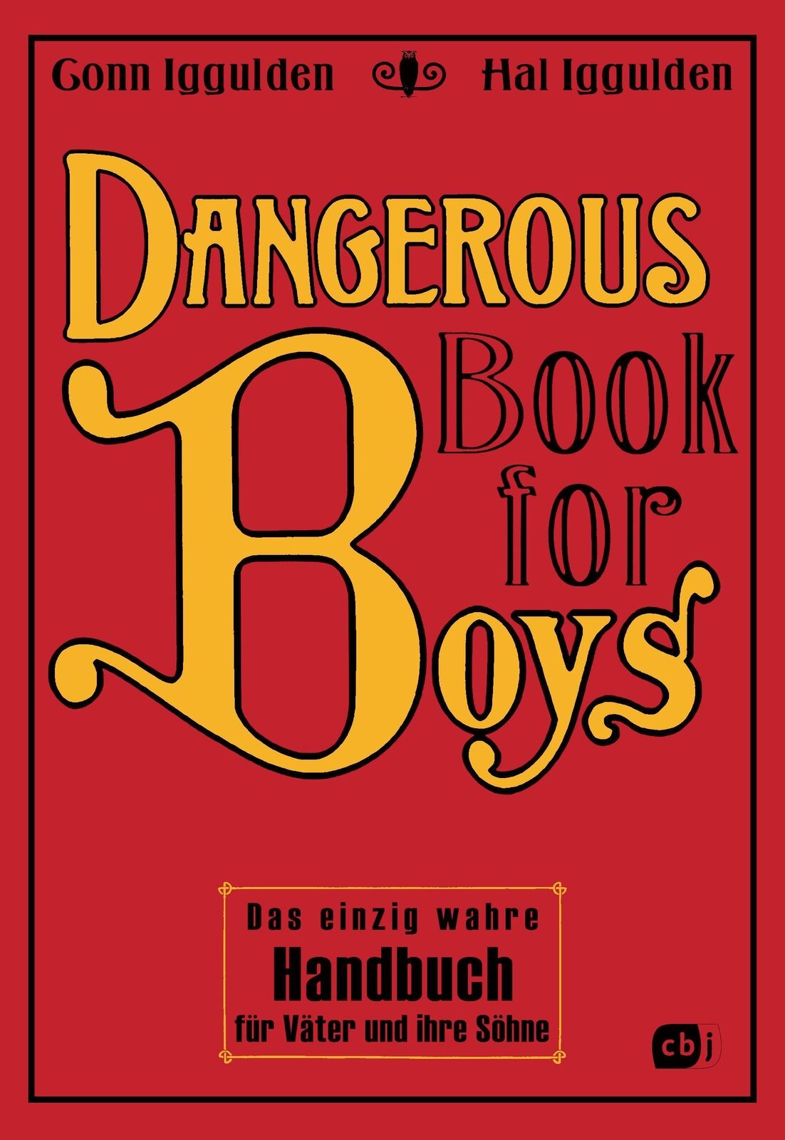 Thumbnail - Conn Iggulden Dangerous Book For Boys 9783570133613