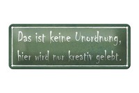 Blechschild Spruch 27X10 Cm Das Ist Keine Unordung Kreativ Deko Schild Tin Sign