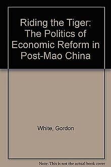 Riding the Tiger: The Politics of Economic Reform in Pos... | Buch | Zustand gut - Bild 1 von 1
