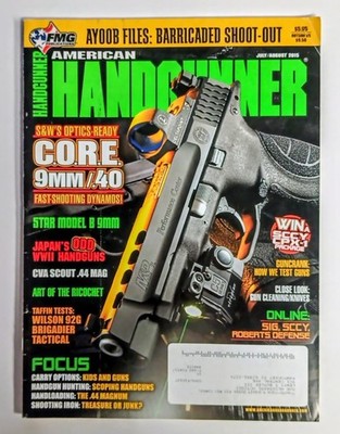 American Handgunner July August 2015 Magazine S&W Optics Ready Core 9mm 40 