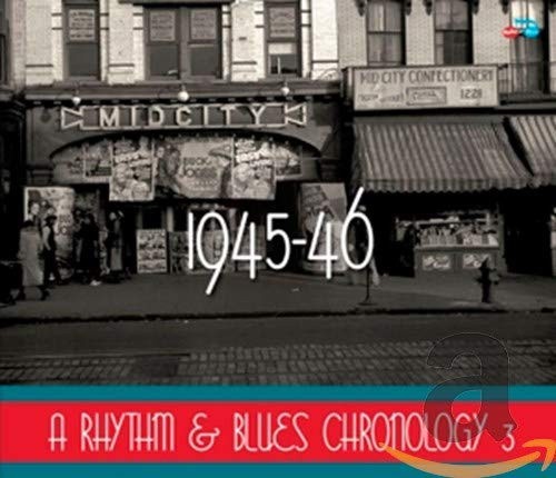 A Rhythm & Blues Chronology 1945-46 by VARIOUS ARTISTS [Audio CD]