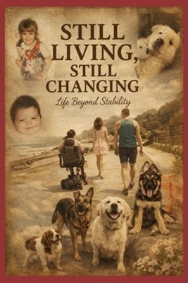 Still Living Still Changing: Life Beyond Stability by Sammi Lister Paperback Boo