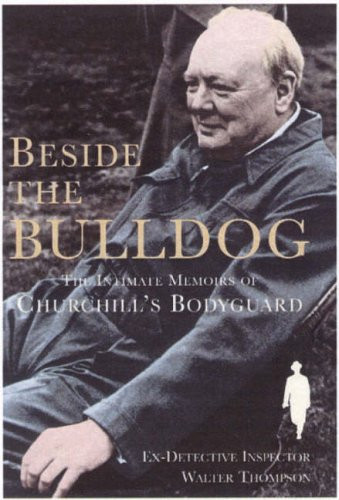 Beside the Bulldog - hardcover Walter Thompson