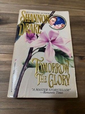 Tomorrow The Glory Shannon Drake Romance PB 1994