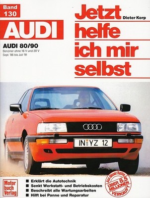 AUDI 80/90 B3 Reparaturanleitung Jetzt helfe ich mir selbst, Reparatur-Handbuch