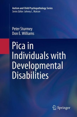 Peter Sturmey (u. a.) | Pica in Individuals with Developmental Disabilities