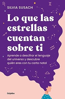 Lo Que Las Estrellas Cuentan Sobre T..., Susach, Silvia