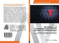Marketing- Und Vertriebskonzept Auf Basis Von Web 2.0-Anwendungen | Buch | 97836
