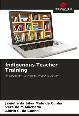 Indigenous Teacher Training | Strategies for teaching science and biology | Buch