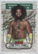 2019 Topps WWE Raw Hometown Heroes No Way Jose #HH-28 2u3
