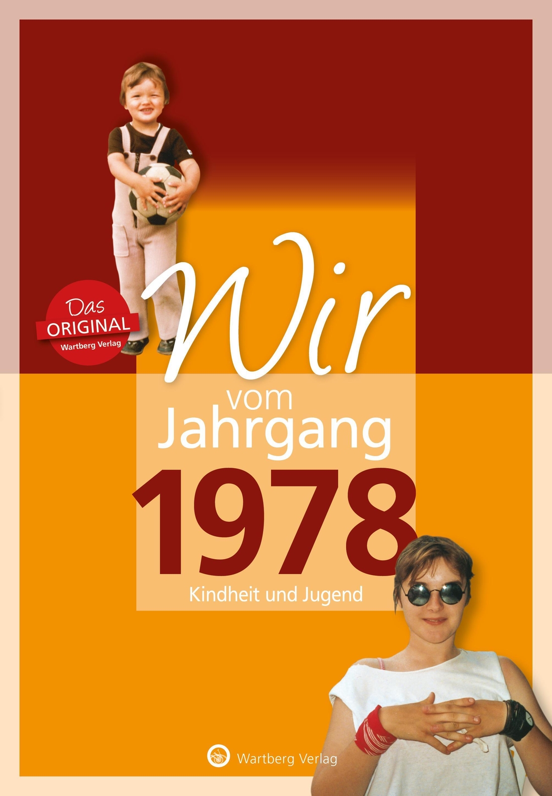 Thumbnail - Wir Vom Jahrgang 1978 - Kindheit Und Jugend | Susanne Graf | Buch | 64