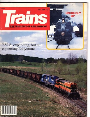 Trains Magazine 1984 Juli E&LS Expansion UP Motoren minus Antriebsmaschinen (j1000