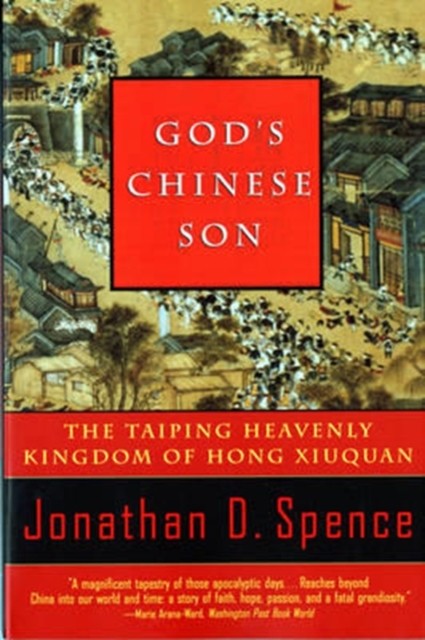 God's Chinese Son by Jonathan D. Spence (Paperback Book)