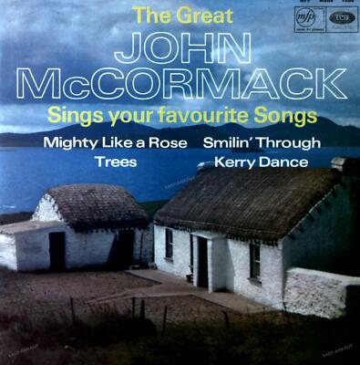 The Great John McCormack - Sings Your Favourite Songs LP (VG+/VG+) '