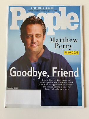 MATTHEW PERRY GOODBYE FRIEND November 13 2023 PEOPLE MAGAZINE Massacre in Maine