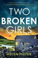 Helen Phifer | Two Broken Girls | Taschenbuch | Englisch (2024) | Bookouture