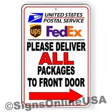 Deliver All Packages To Front Door Arrow Right Metal Sign Delivery Instructions