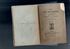 livre ancien du tir gibier jules Petit éducation d'un jeune chasseur rare 1885